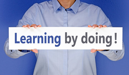 Learning by doing !