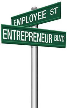 Entrepreneur Employee Street choice signs