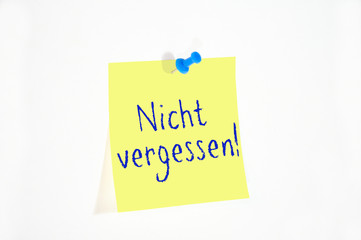 nicht vergessen