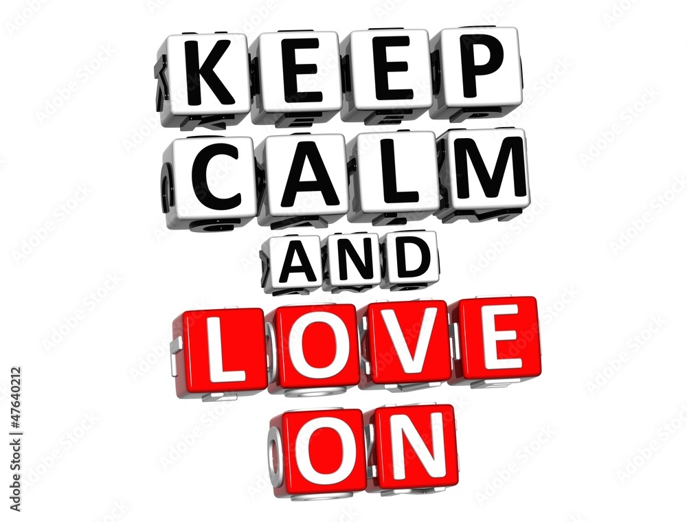 Poster 3d keep calm and love on button click here block text