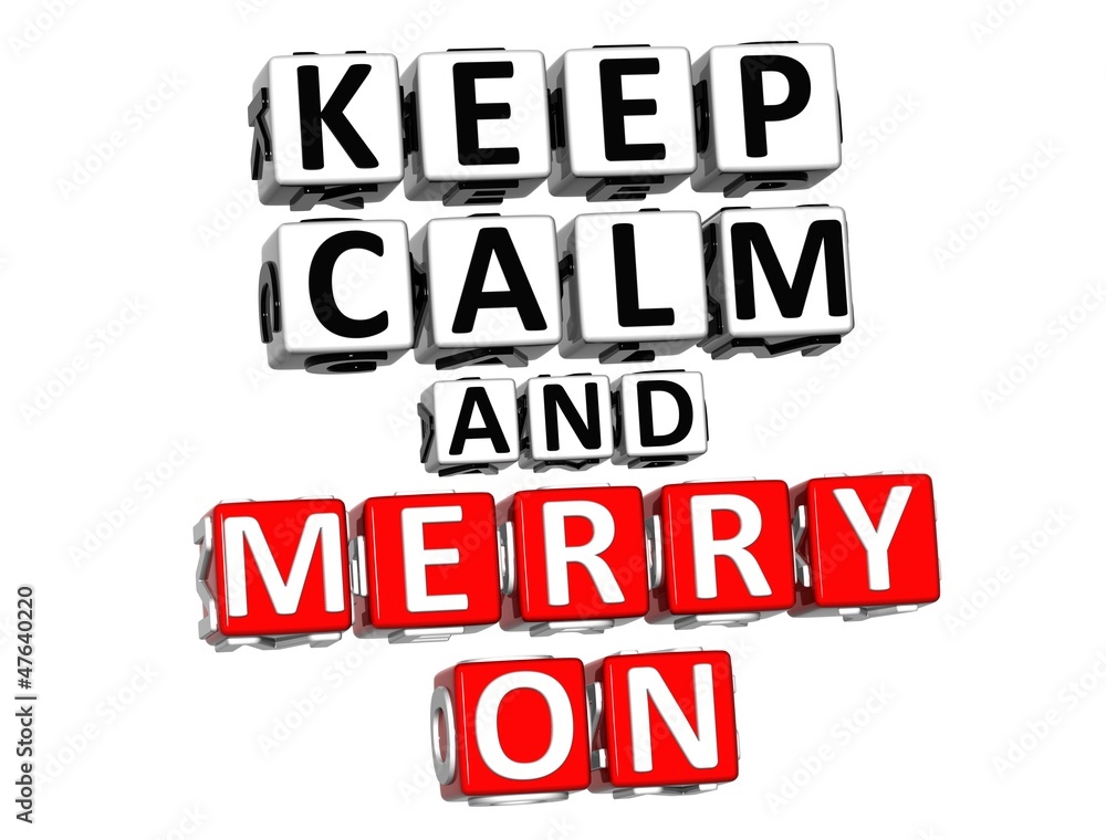 Poster 3d keep calm and merry on button click here block text