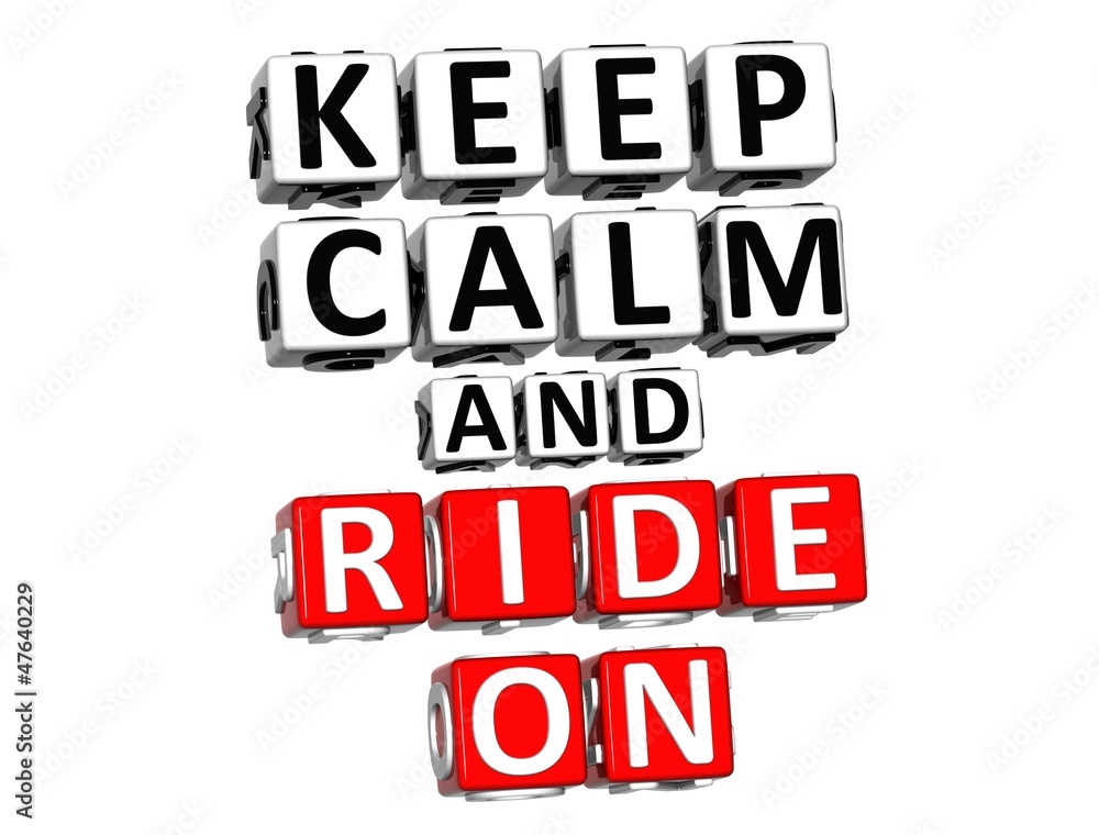 Poster 3d keep calm and ride on button click here block text