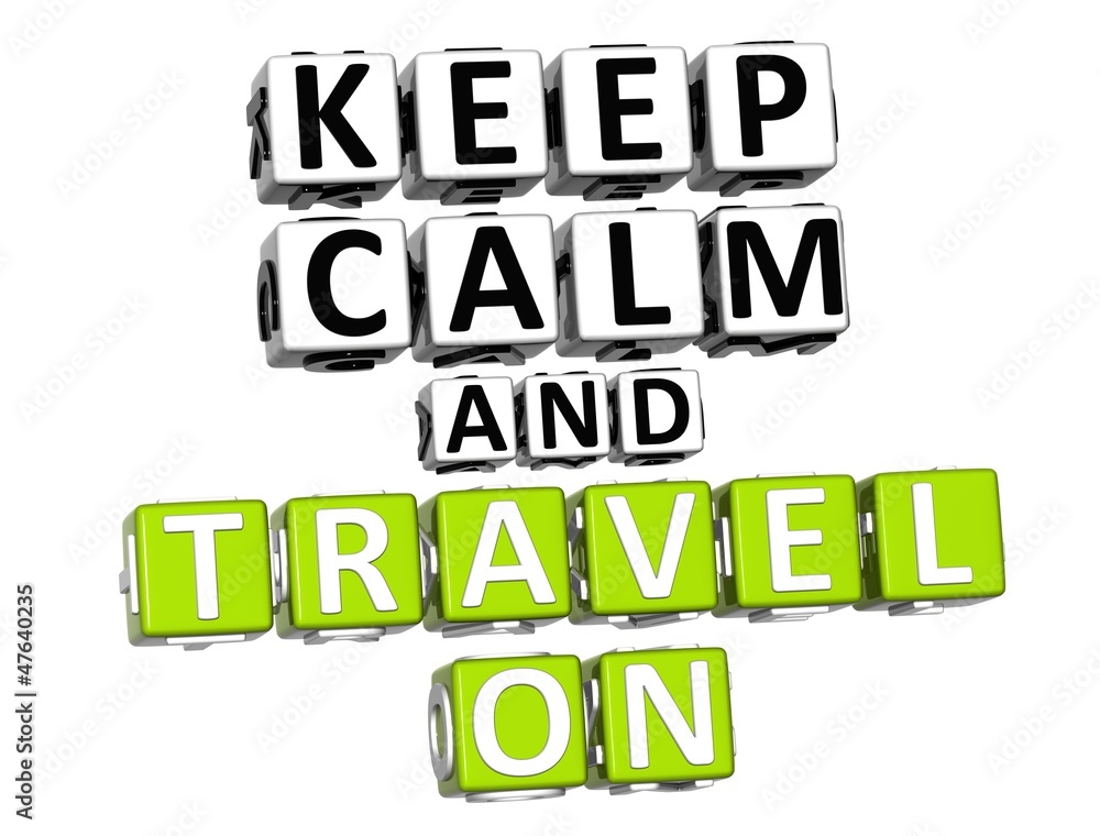 Poster 3d keep calm and travel on button click here block text