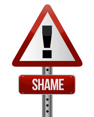 warning sign with a shame concept