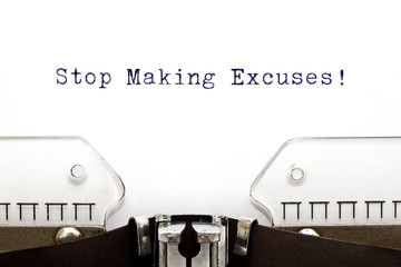 Typewriter Stop Making Excuses - obrazy, fototapety, plakaty