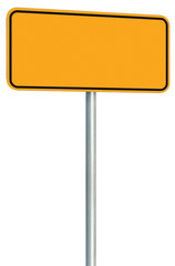 Blank Yellow Road Sign Isolated, Large Perspective Warning Copy
