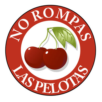 no rompas las pelotas