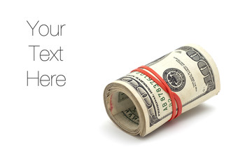 Roll of dollar bills isolated on white, copy space