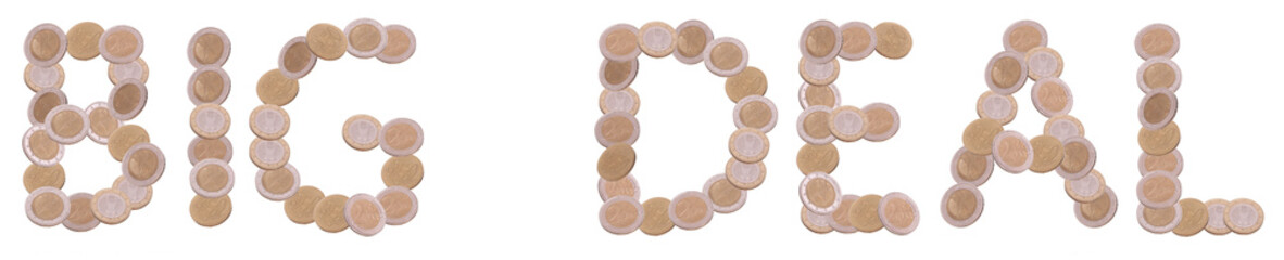 big deal - written with coins