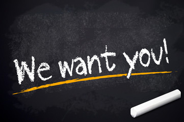 Kreidetafel mit We want you