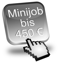 Minijob bis 450 Euro Button mit Cursor