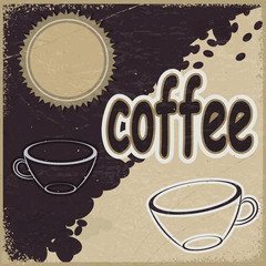 Vintage background with the image of cups and coffee beans. eps1