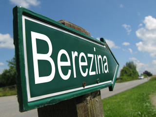Berezina signpost along a rural road