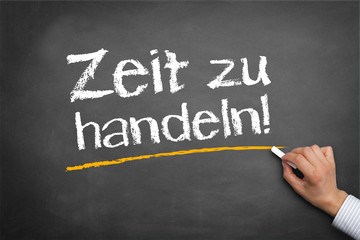 Fototapeta premium Zeit zu handeln