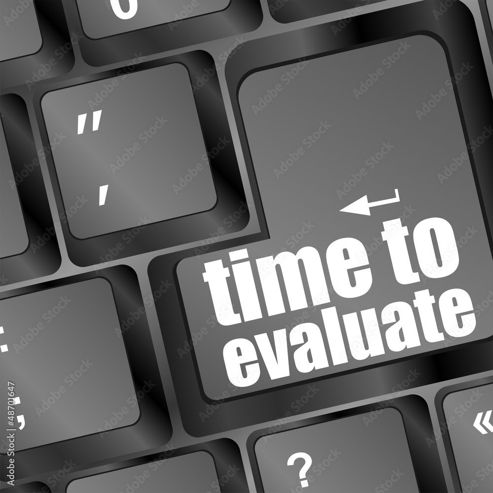 Poster time to evaluate word on computer keyboard - social concept