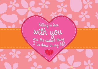 Love card with floral background and a cute heart with your mess