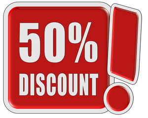 !-Schild rot quad 50% DISCOUNT