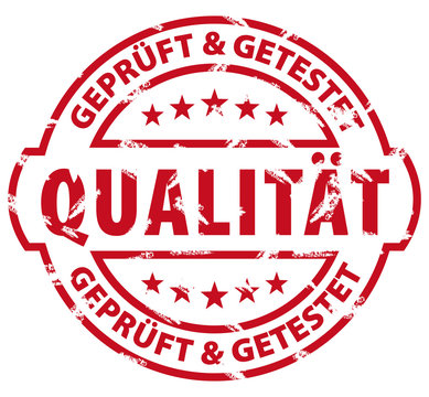 Qualit&auml;t - gepr&uuml;ft und getestet