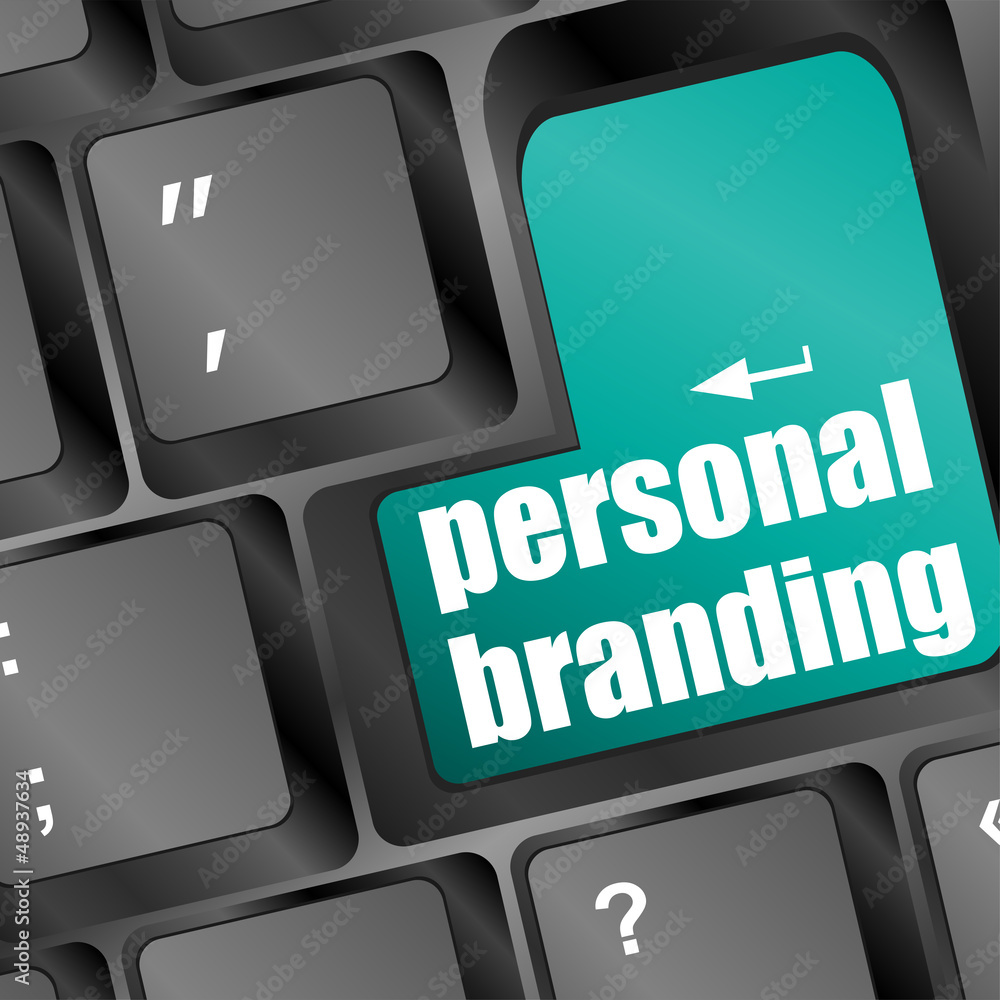 Poster wording personal branding on computer keyboard