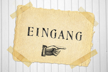 Altes Papierschild Eingang