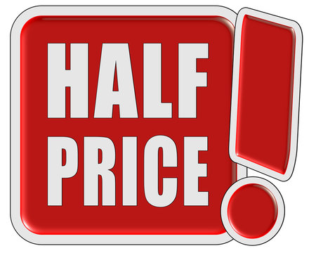 !-Schild rot quad HALF PRICE