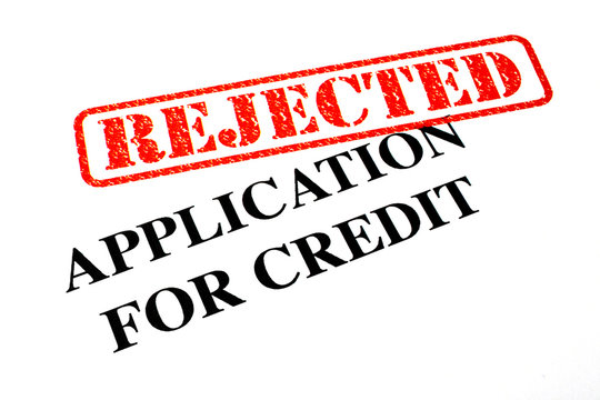 Rejected Application for Credit