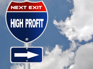 Hight profit road sign