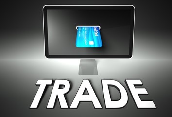 Screen and credit card, word Trade, E-commerce
