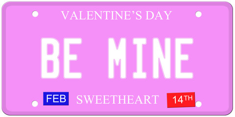 Fototapeta premium Be Mine Valentine's Day License Plate