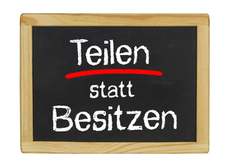 Obraz premium Tafel Teilen statt Besitzen