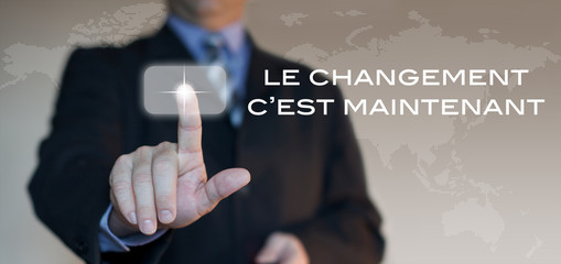 le changement c'est maintenant