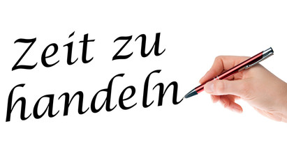 Hand mit Stift schreibt - Zeit zu handeln