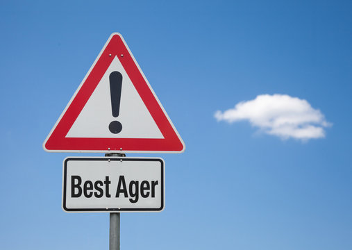Achtung Schild mit Wolke BEST AGER