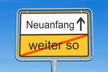 Neuanfang Schild