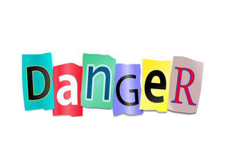 Danger concept.