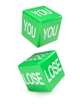 Green dice "you lose"