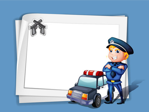 A policeman with a police car beside a blank paper