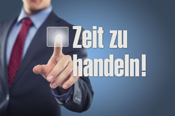 Fototapeta premium Zeit zu handeln