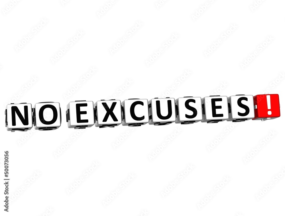 Poster 3d no excuses! button click here block text