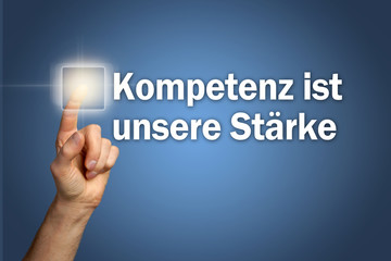 Kompetenz ist unsere Stärke