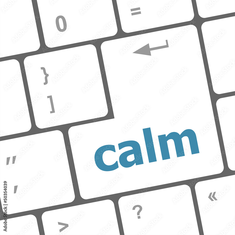 Poster calm key on computer keyboard