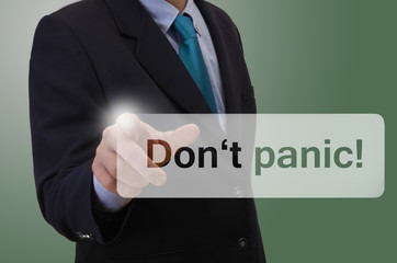 Geschäftsmann berührt touchscreen - Don't Panic