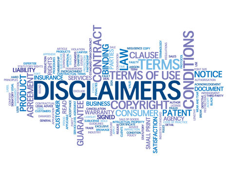 "DISCLAIMERS" Tag Cloud (terms and conditions info legal button)