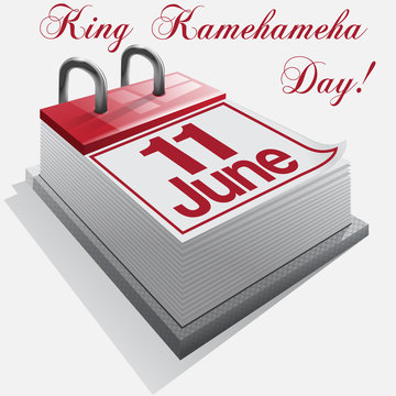 Calendar 11 June, King Kamehameha Day . Vector