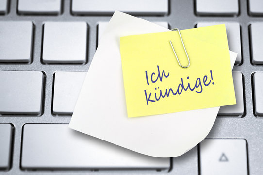 Ich k&uuml;ndige