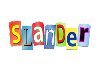 Slander concept.