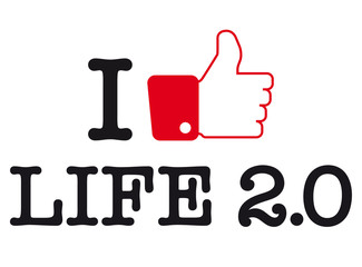 I like life 2.0