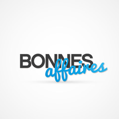 bonnes affaires!