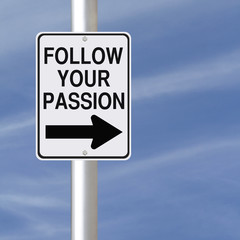 Follow Your Passion