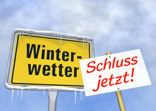 Winterwetter - Schluss jetzt!